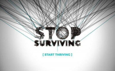 Surviving vs. Thriving