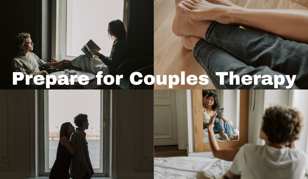 Couples Series: How to Prepare for Couples Therapy